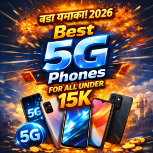 2026 best 5G phones under 15000 with budget smartphones, 5G icons and explosion style tech background